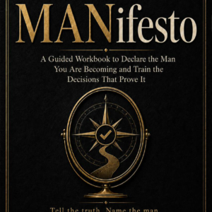The Create A Man MANifesto